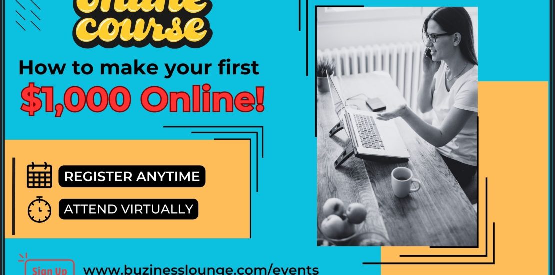 Course Banner for How to make your first $1,000 online