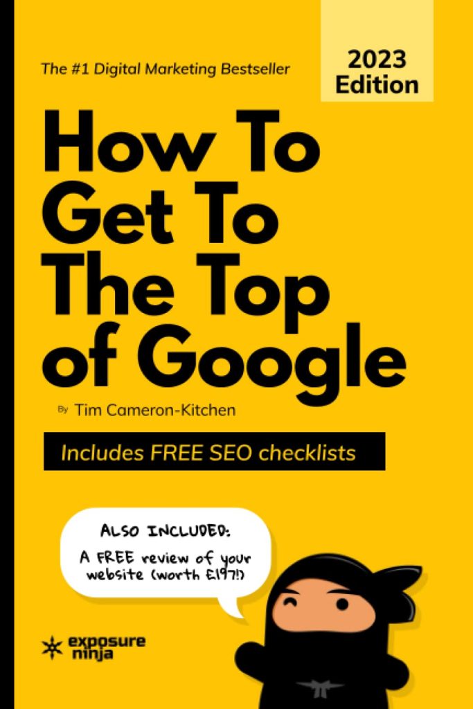 How To Get To The Top of Google: The Plain English Guide to SEO     Paperback – January 19, 2023
