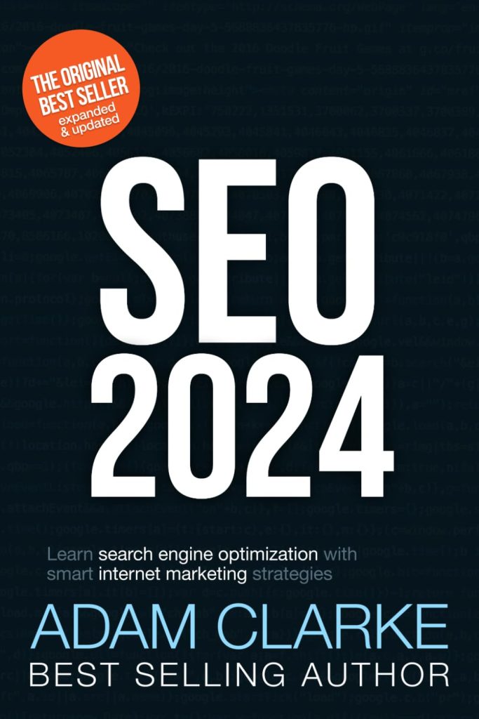 SEO 2024: Learn search engine optimization with smart internet marketing strategies     Paperback – October 5, 2023